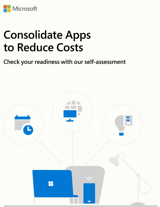 Consolidate Apps to Reduce Costs: Check Your Readiness with Our Self-Assessment